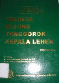 Image of Telinga-Hidung-Tenggorok Kepala Leher : Buku Ajar Ilmu Kesehatan