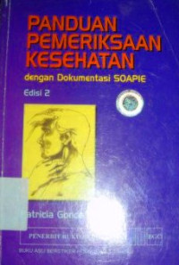 Image of Panduan Pemeriksaan Kesehatan dengan Dokumentasi Soapie