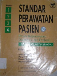 Image of Standar Perawatan Pasien : Proses Keperawatan, Diagnosis, dan Evaluasi. Vol. 4