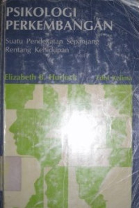 Image of Psikologi Perkembangan : Suatu Pendekatan Sepanjang Rentang Kehidupan