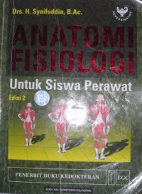 Image of Anatomi Fisiologi untuk Siswa Perawat