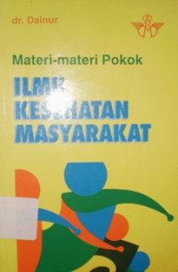 Image of Materi-materi Pokok Ilmu Kesehatan Masyarakat